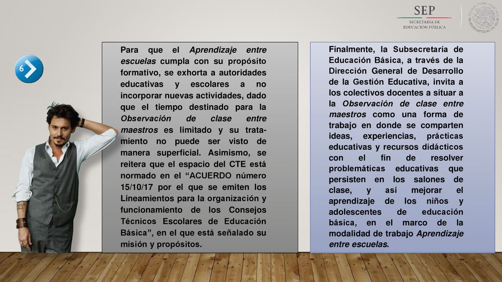 Para que el Aprendizaje entre escuelas cumpla con su propósito formativo, se exhorta a autoridades educativas y escolares a no incorporar nuevas actividades, dado que el tiempo destinado para la Observación de clase entre maestros es limitado y su trata-miento no puede ser visto de manera superficial. Asimismo, se reitera que el espacio del CTE está normado en el ACUERDO número 15/10/17 por el que se emiten los Lineamientos para la organización y funcionamiento de los Consejos Técnicos Escolares de Educación Básica , en el que está señalado su misión y propósitos.