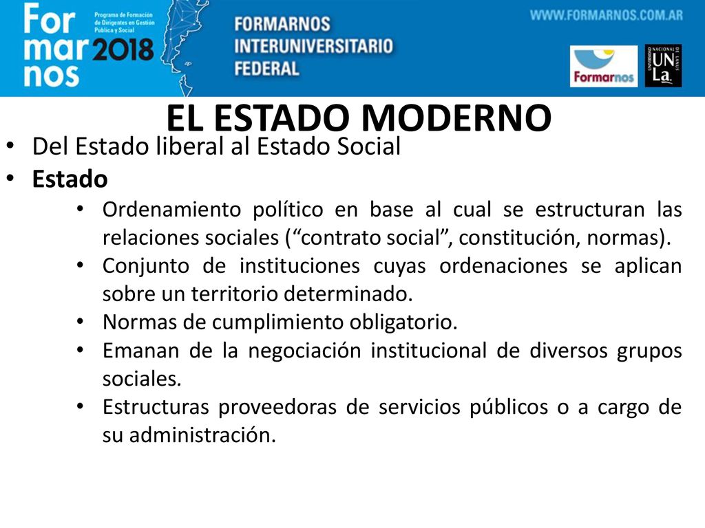 EL ESTADO MODERNO Del Estado liberal al Estado Social Estado