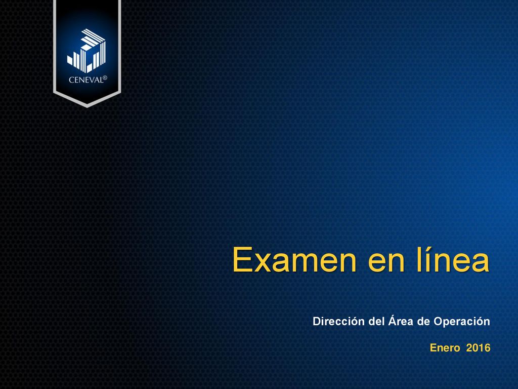 Examen en línea Dirección del Área de Operación Enero 2016