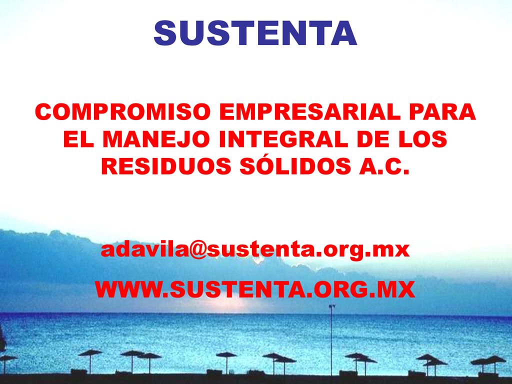 SUSTENTA COMPROMISO EMPRESARIAL PARA EL MANEJO INTEGRAL DE LOS RESIDUOS SÓLIDOS A.C.