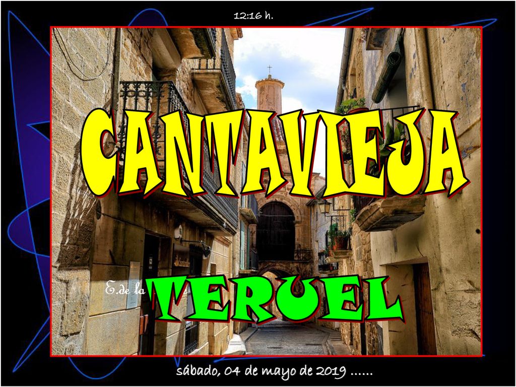 12:16 h. CANTAVIEJA TERUEL sábado, 04 de mayo de 2019 ……