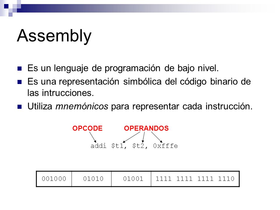 Assembly Es un lenguaje de programación de bajo nivel.