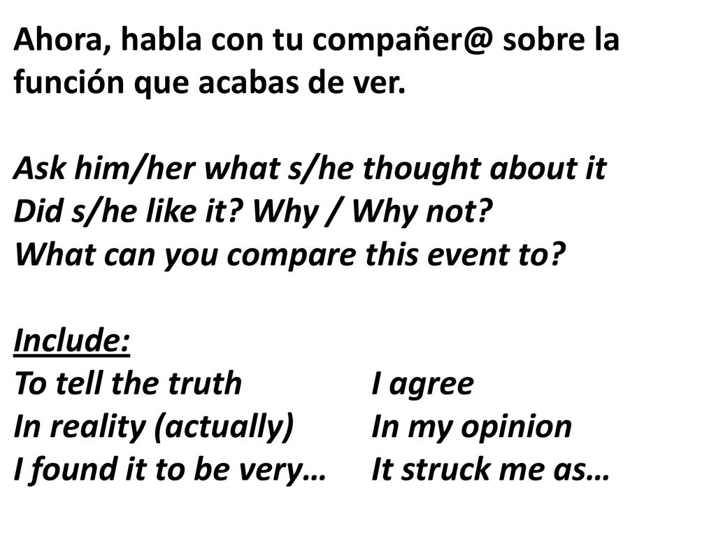 Ahora, habla con tu sobre la función que acabas de ver.