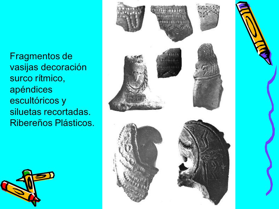 Fragmentos de vasijas decoración surco rítmico, apéndices escultóricos y siluetas recortadas.