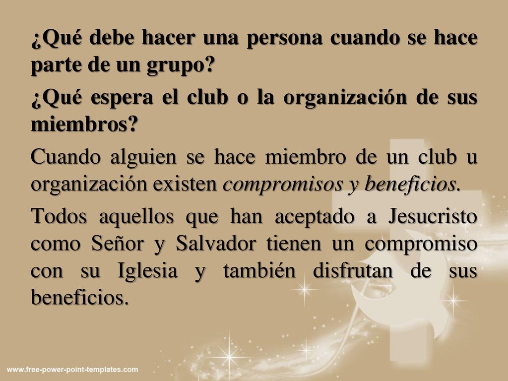 ¿Qué debe hacer una persona cuando se hace parte de un grupo