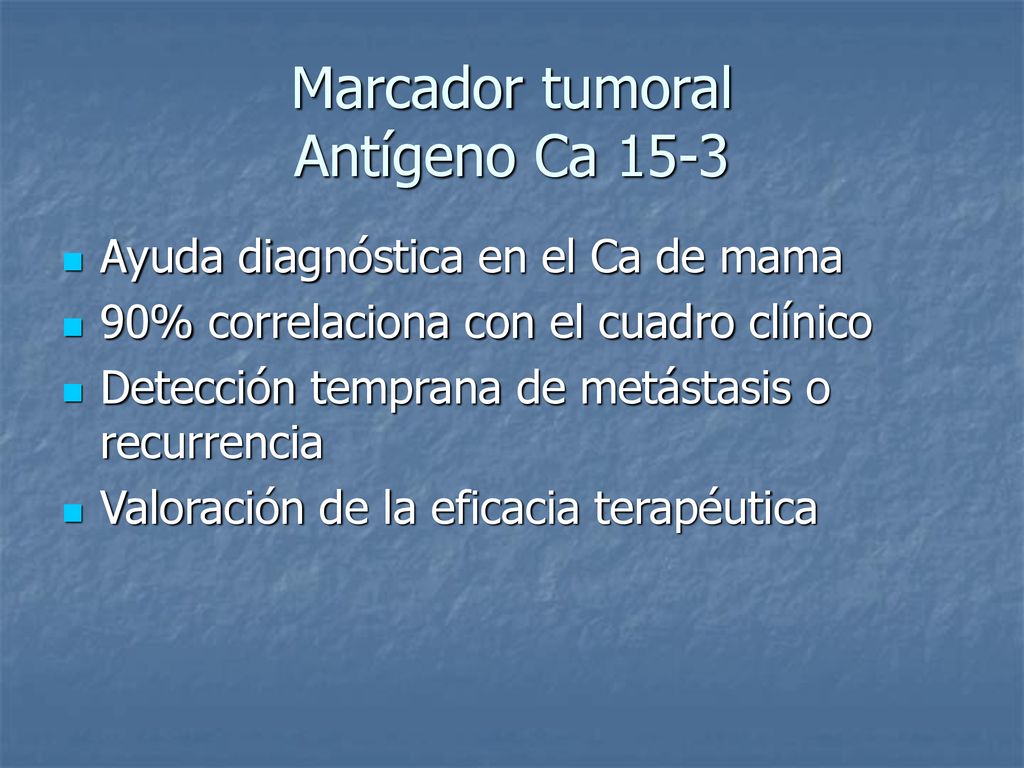 Marcador tumoral Antígeno Ca 15-3