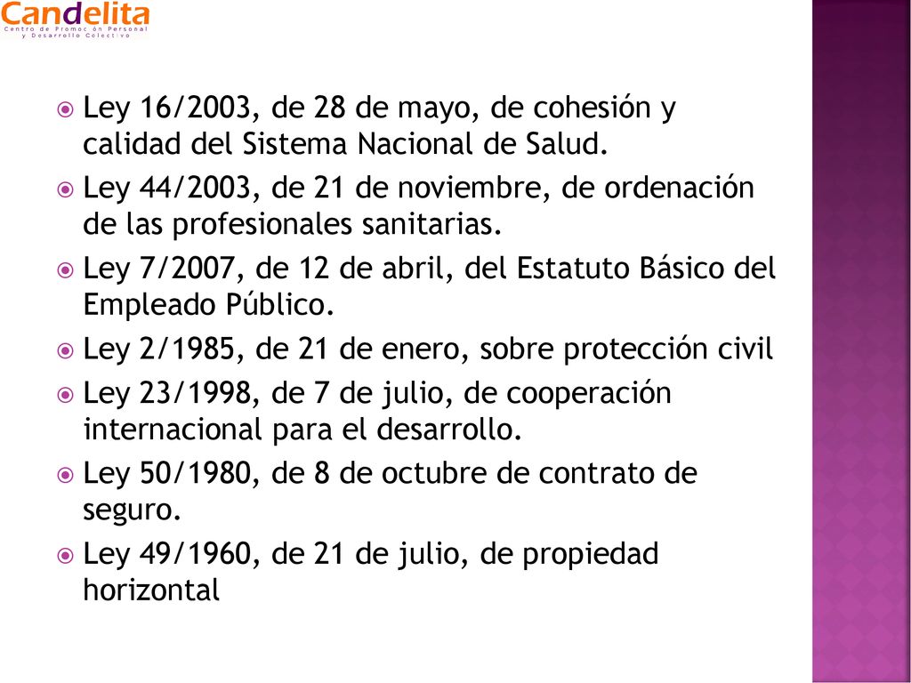 Ley 16/2003, de 28 de mayo, de cohesión y calidad del Sistema Nacional de Salud.