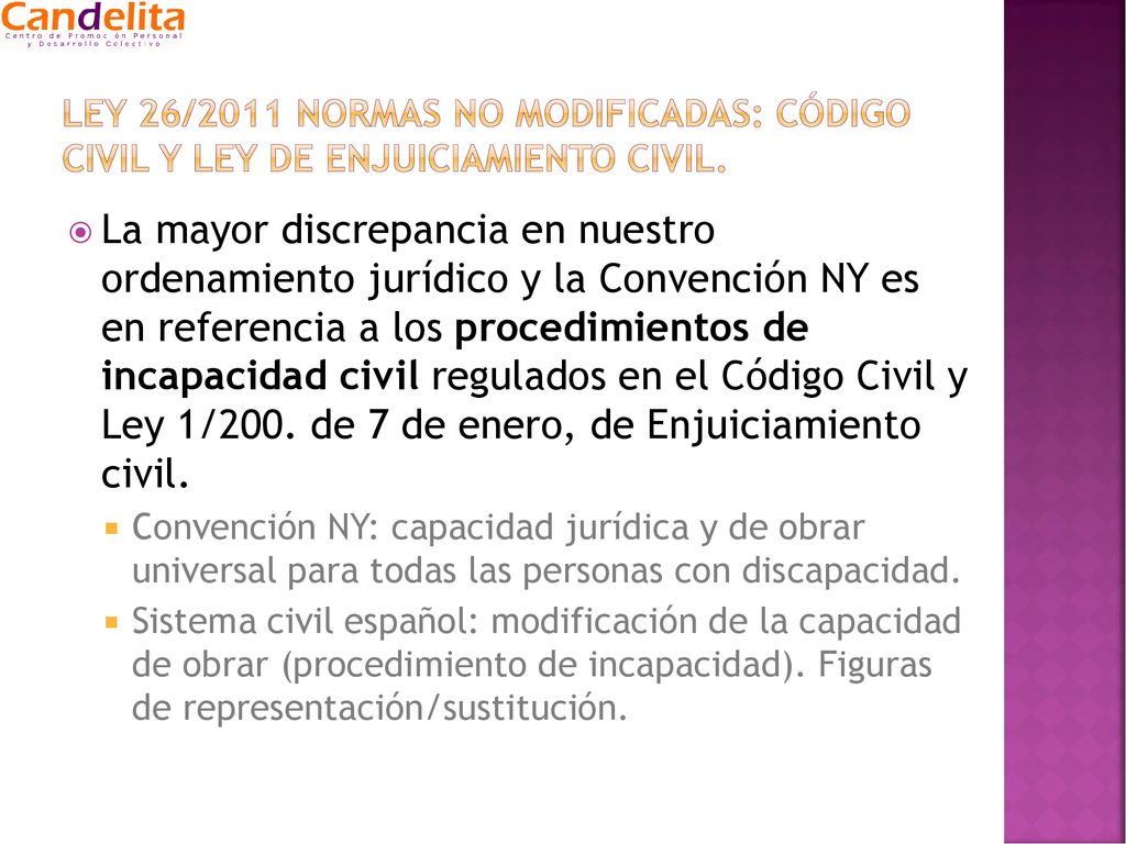 Ley 26/2011 normas no modificadas: código civil y ley de enjuiciamiento civil.