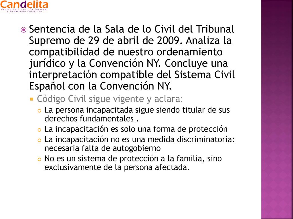 Sentencia de la Sala de lo Civil del Tribunal Supremo de 29 de abril de Analiza la compatibilidad de nuestro ordenamiento jurídico y la Convención NY. Concluye una interpretación compatible del Sistema Civil Español con la Convención NY.