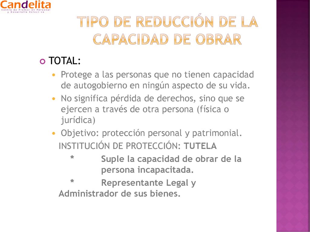 Tipo de reducción de la capacidad de obrar