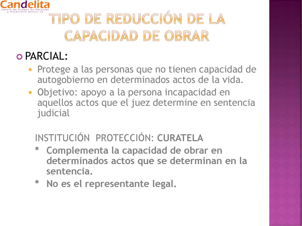 Tipo de reducción de la capacidad de obrar