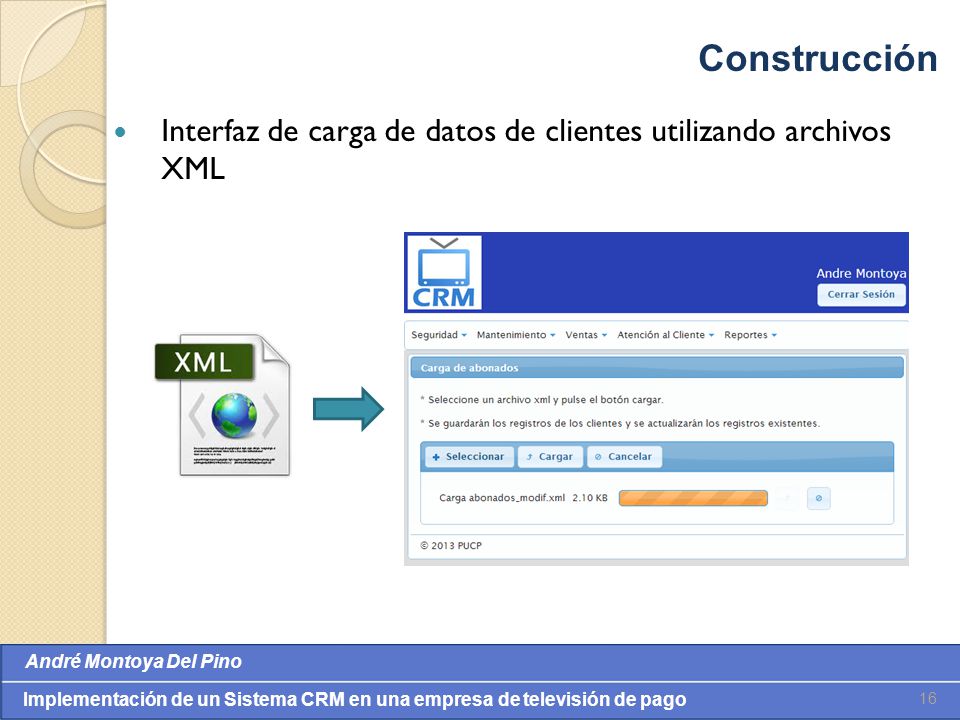 Construcción Interfaz de carga de datos de clientes utilizando archivos XML