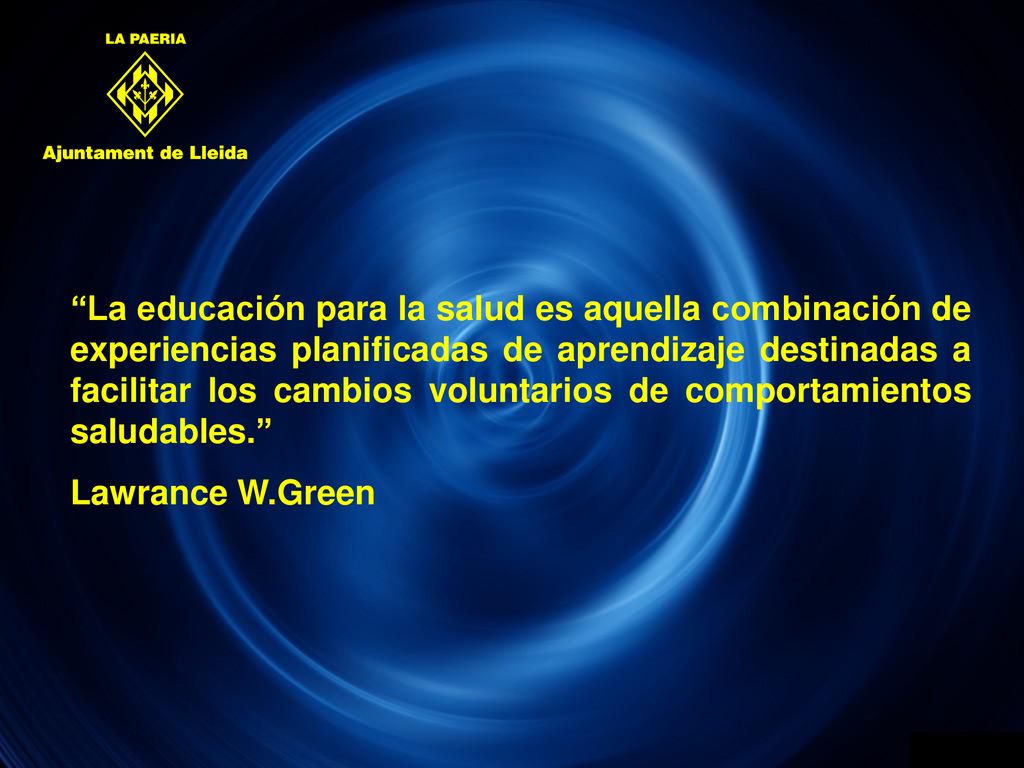 La educación para la salud es aquella combinación de experiencias planificadas de aprendizaje destinadas a facilitar los cambios voluntarios de comportamientos saludables.