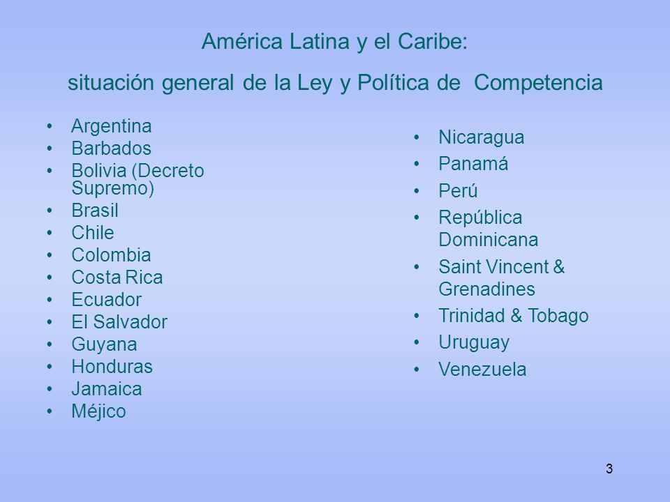 América Latina y el Caribe: situación general de la Ley y Política de Competencia