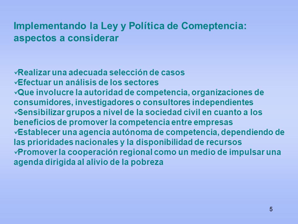 Implementando la Ley y Política de Comeptencia: aspectos a considerar