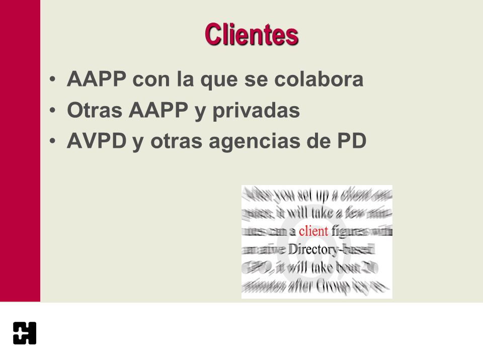 Clientes AAPP con la que se colabora Otras AAPP y privadas