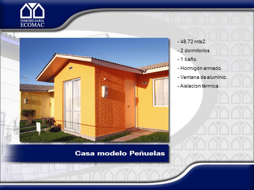 48.72 mts2. 2 dormitorios. 1 baño. Hormigón armado. Ventana de aluminio. Aislacíon térmica.