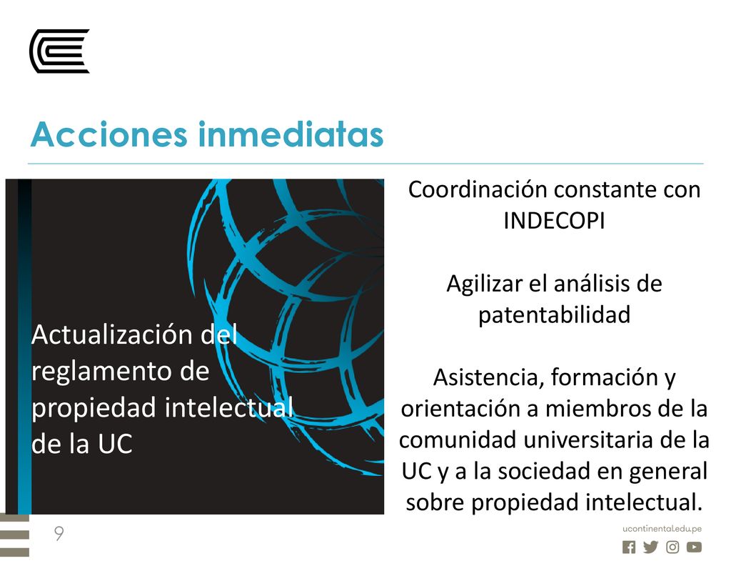 Acciones inmediatas Coordinación constante con INDECOPI. Agilizar el análisis de patentabilidad.