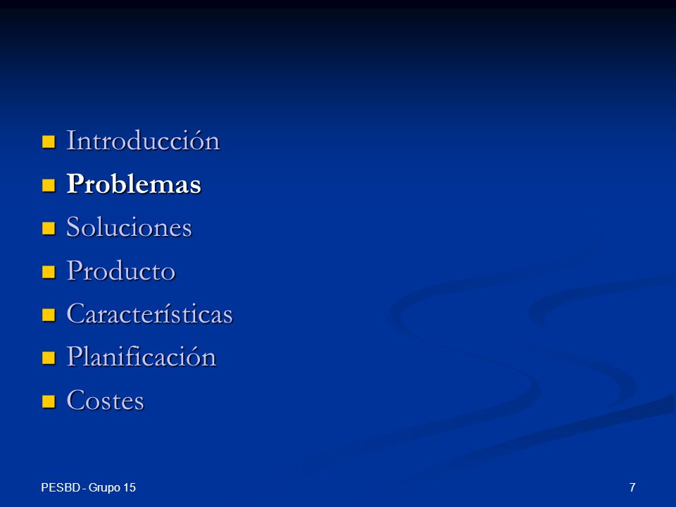 Introducción Problemas Soluciones Producto Características