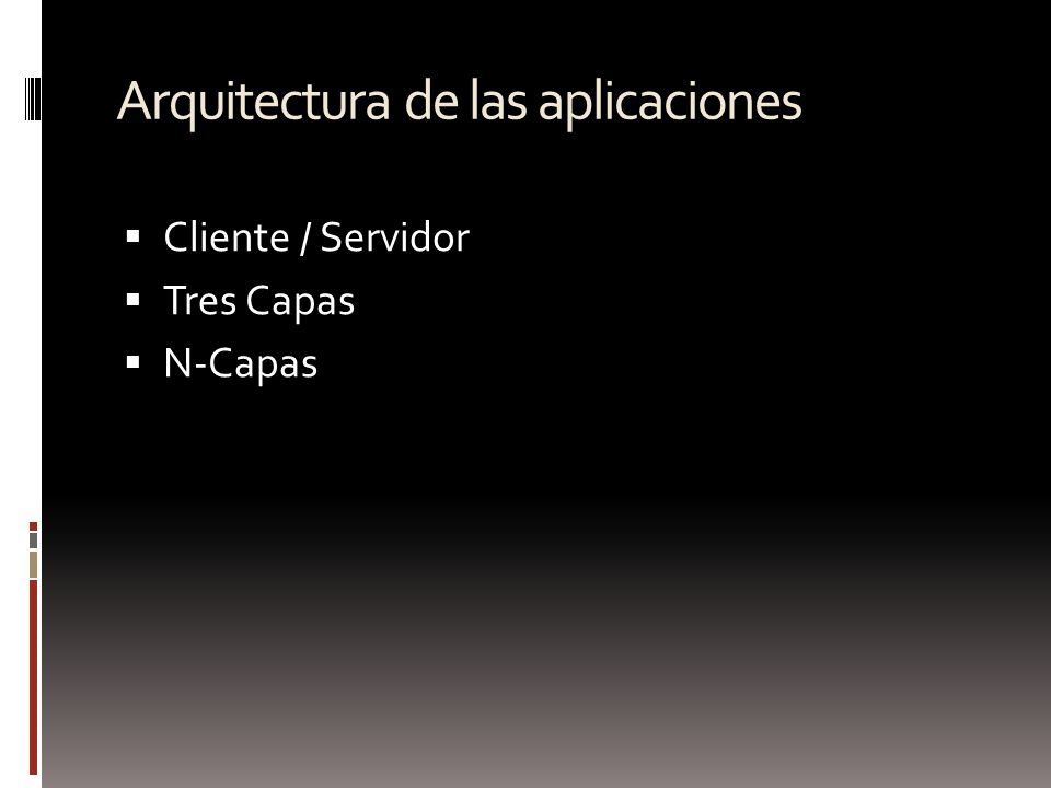 Arquitectura de las aplicaciones