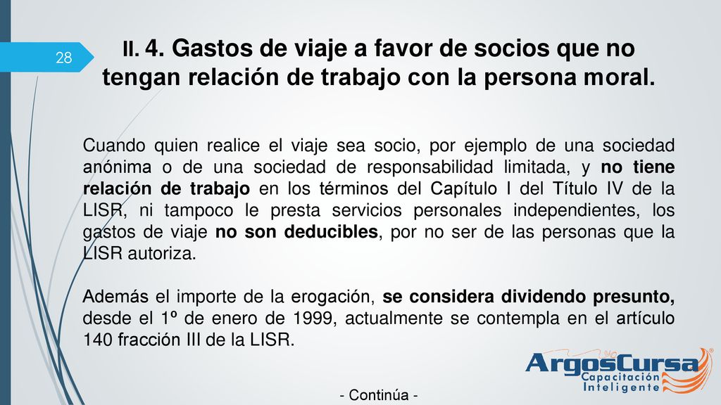 II. 4. Gastos de viaje a favor de socios que no tengan relación de trabajo con la persona moral.