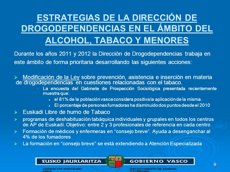 ESTRATEGIAS DE LA DIRECCIÓN DE DROGODEPENDENCIAS EN EL ÁMBITO DEL ALCOHOL, TABACO Y MENORES