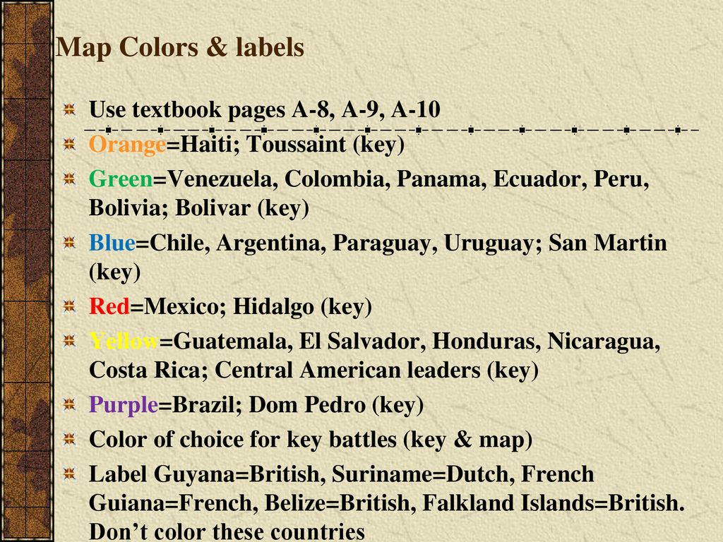 Map Colors & labels Use textbook pages A-8, A-9, A-10