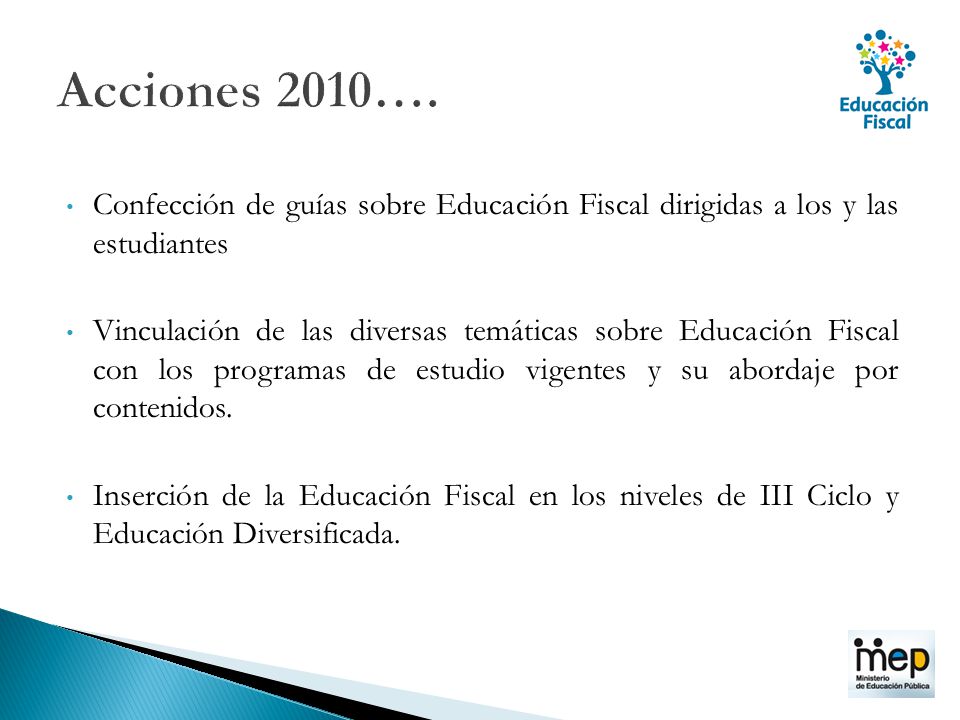 Acciones 2010…. Confección de guías sobre Educación Fiscal dirigidas a los y las estudiantes.