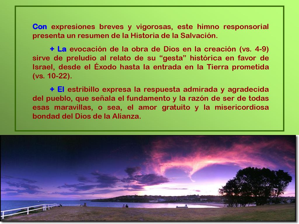 Con expresiones breves y vigorosas, este himno responsorial presenta un resumen de la Historia de la Salvación.