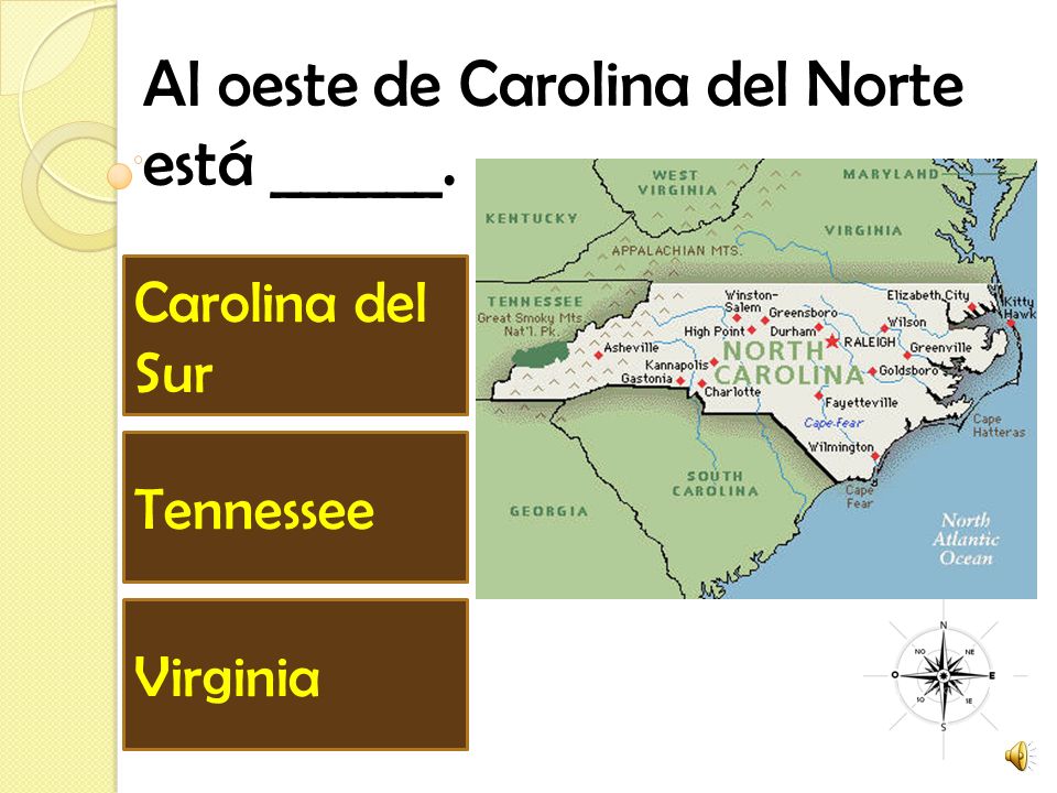 Al oeste de Carolina del Norte está ______.