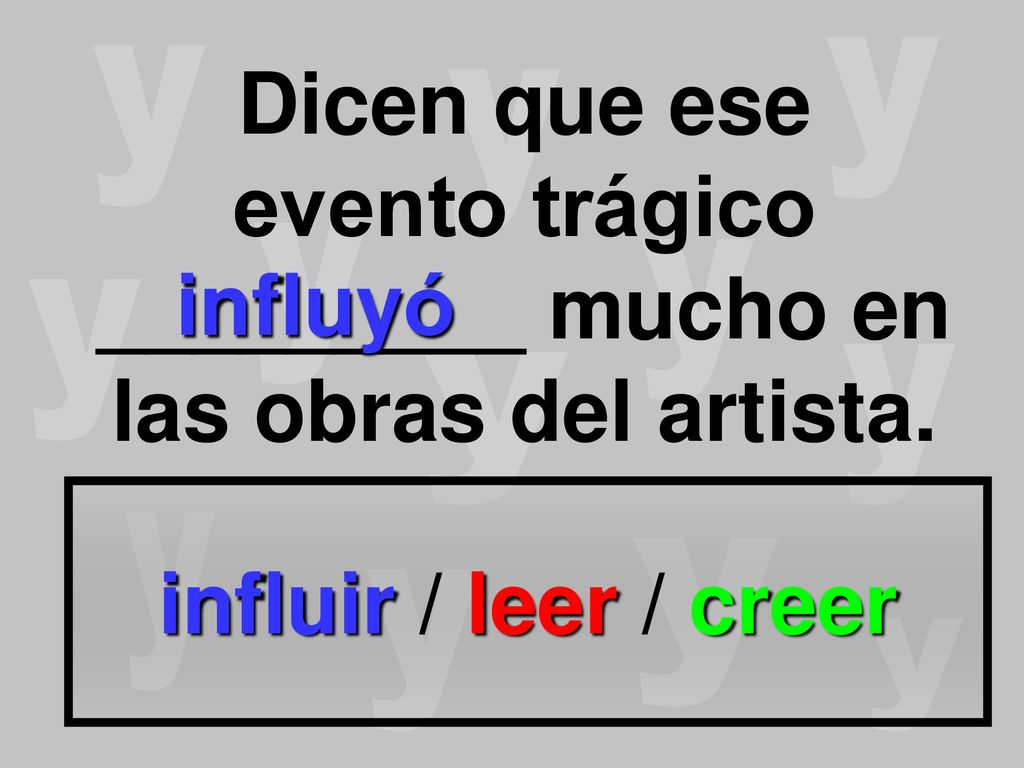 evento trágico _________ mucho en las obras del artista.