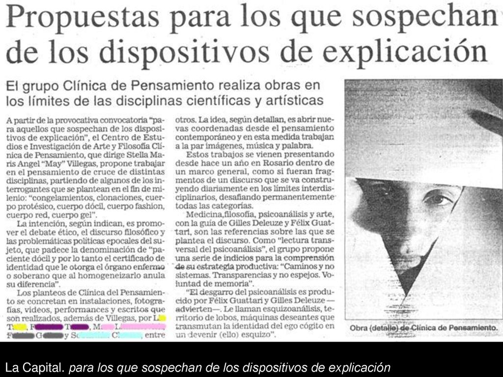 La Capital. para los que sospechan de los dispositivos de explicación