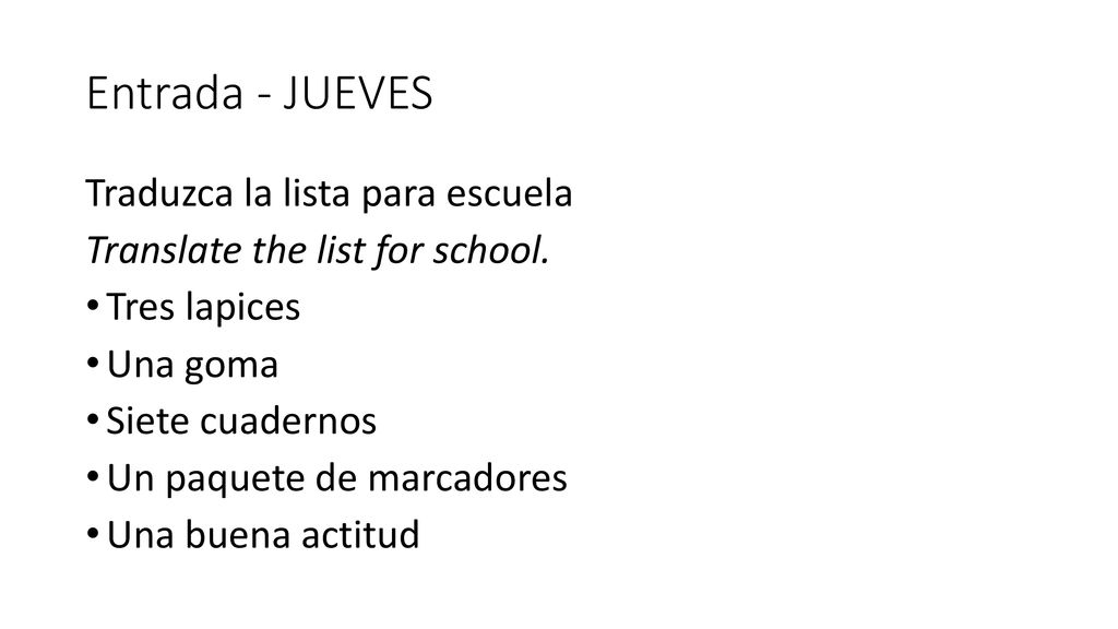 Entrada - JUEVES Traduzca la lista para escuela