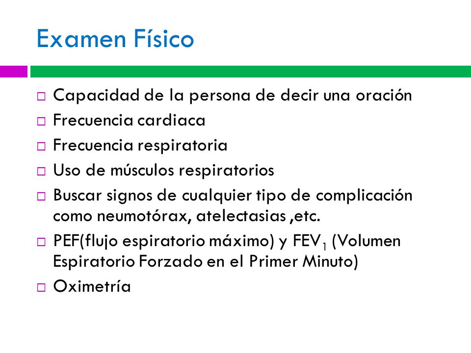 Examen Físico Capacidad de la persona de decir una oración