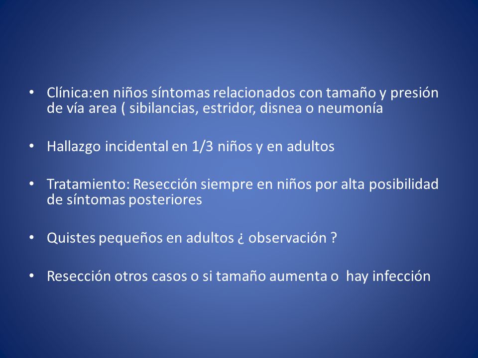 Clínica:en niños síntomas relacionados con tamaño y presión de vía area ( sibilancias, estridor, disnea o neumonía