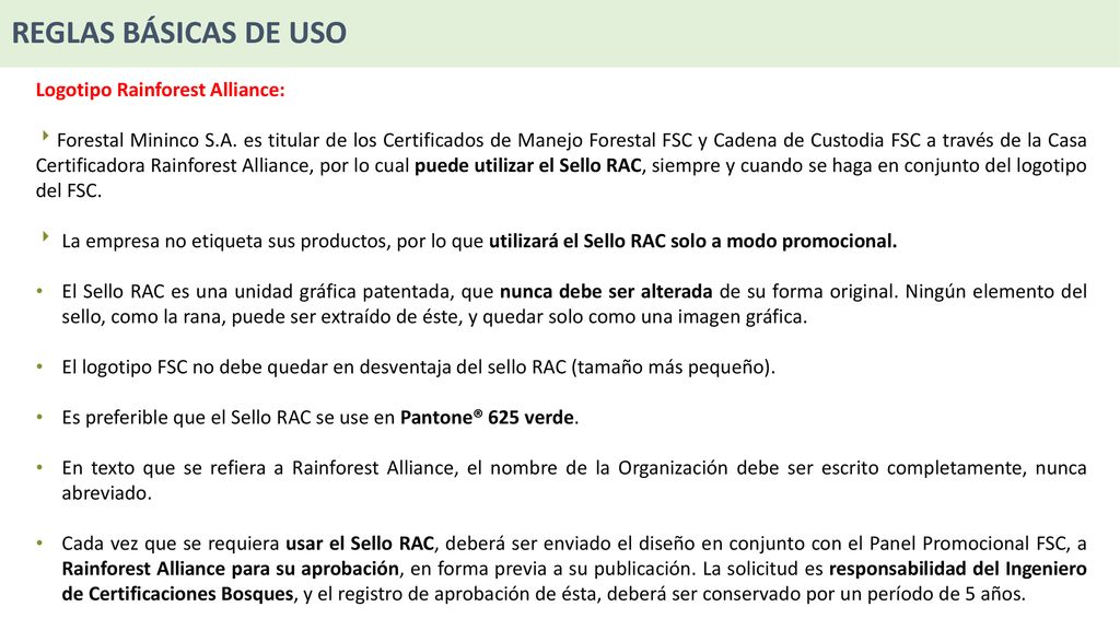 REGLAS BÁSICAS DE USO Logotipo Rainforest Alliance: