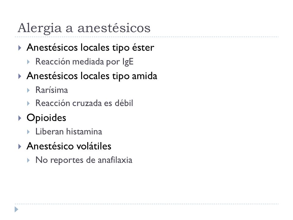 Alergia a anestésicos Anestésicos locales tipo éster