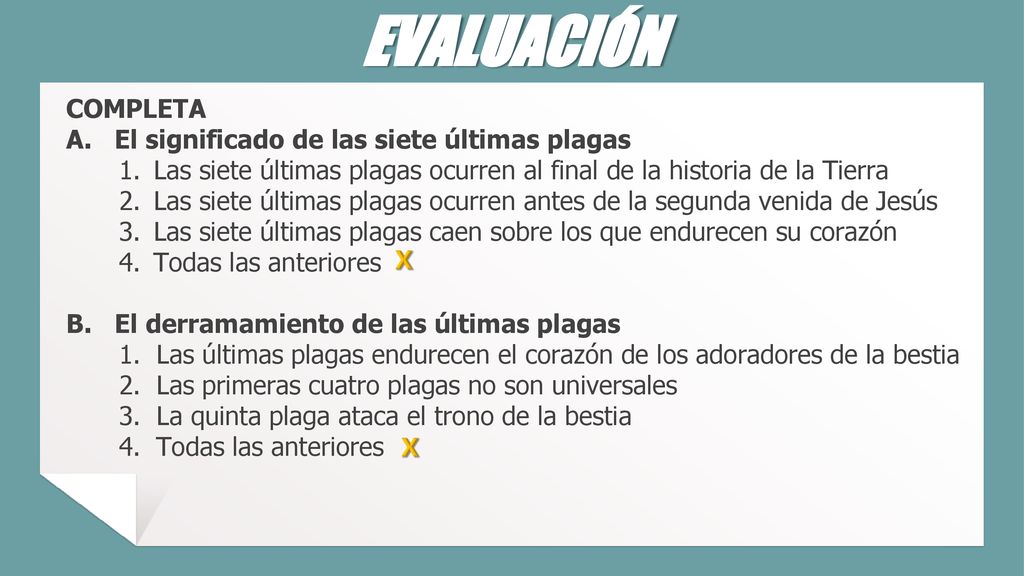 EVALUACIÓN COMPLETA A. El significado de las siete últimas plagas