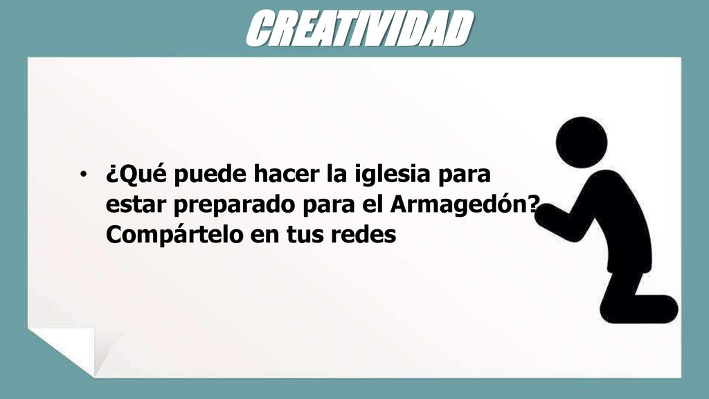 CREATIVIDAD ¿Qué puede hacer la iglesia para estar preparado para el Armagedón.