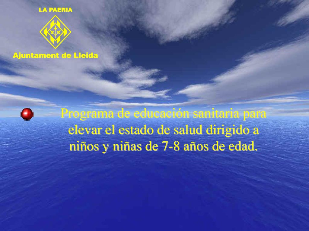 Programa de educación sanitaria para elevar el estado de salud dirigido a niños y niñas de 7-8 años de edad.