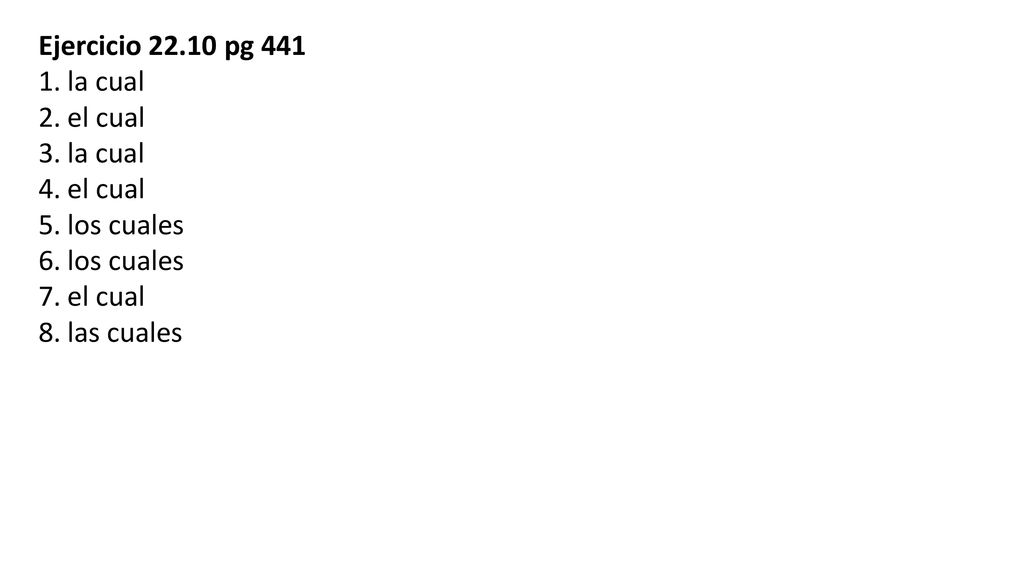 Ejercicio pg 441 la cual el cual los cuales las cuales