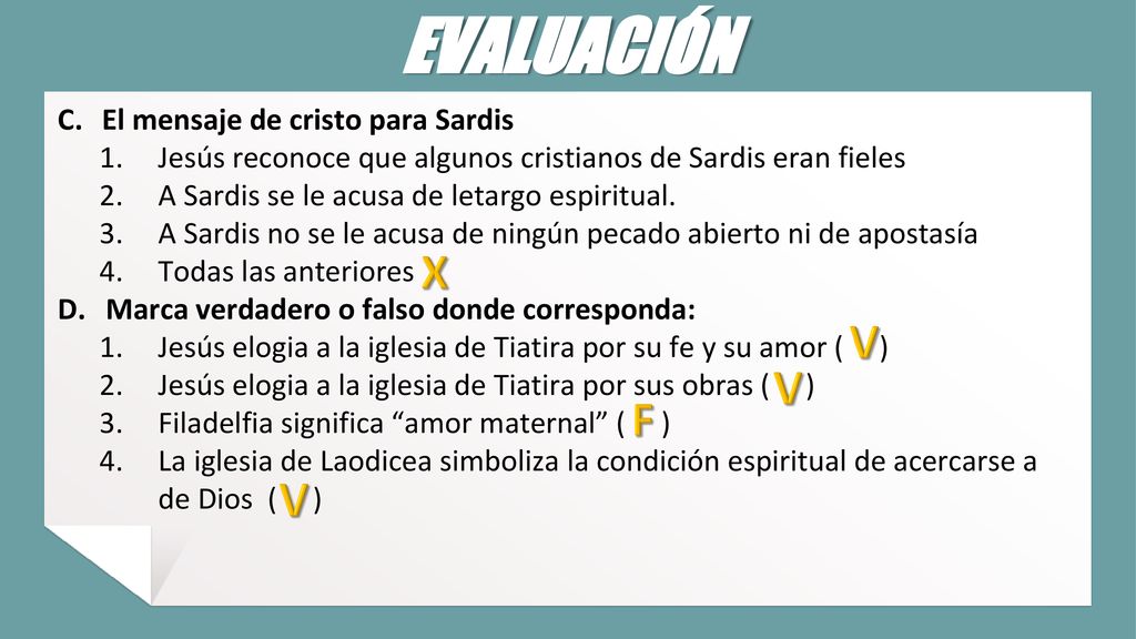 EVALUACIÓN X V V F V El mensaje de cristo para Sardis