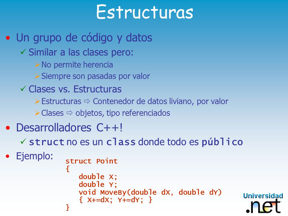 Estructuras Un grupo de código y datos Desarrolladores C++!
