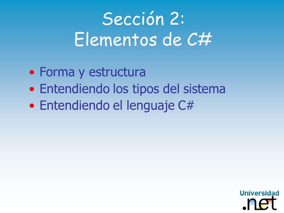Sección 2: Elementos de C#
