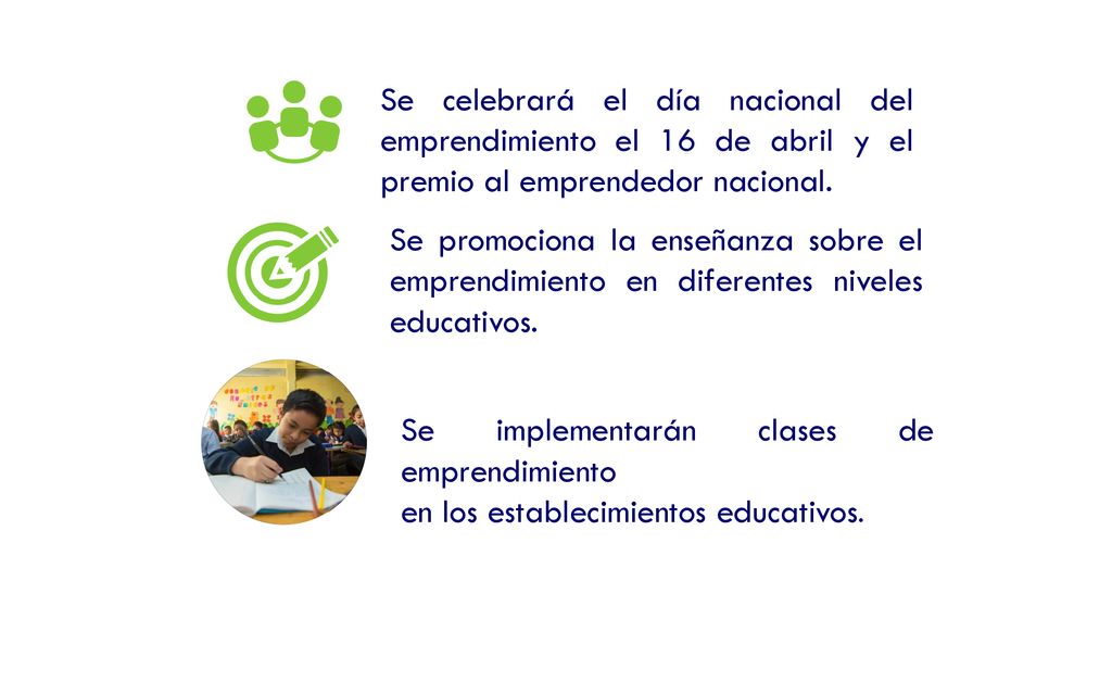 Se celebrará el día nacional del emprendimiento el 16 de abril y el premio al emprendedor nacional.