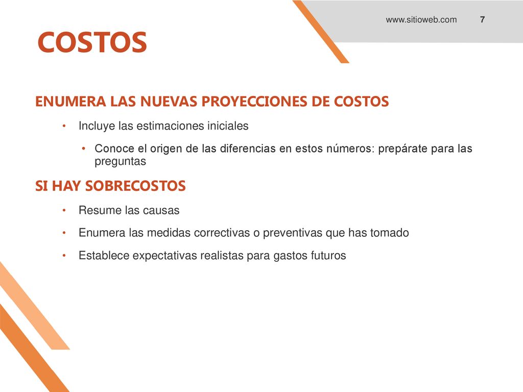COSTOS ENUMERA LAS NUEVAS PROYECCIONES DE COSTOS SI HAY SOBRECOSTOS