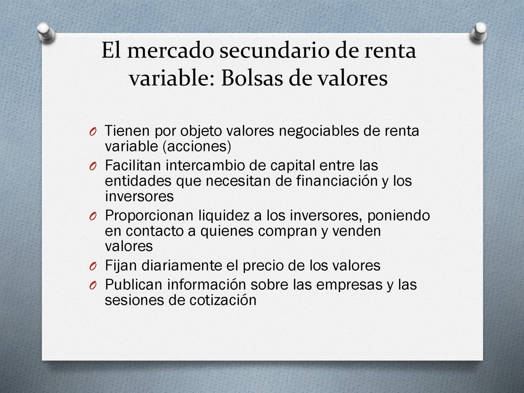 El mercado secundario de renta variable: Bolsas de valores