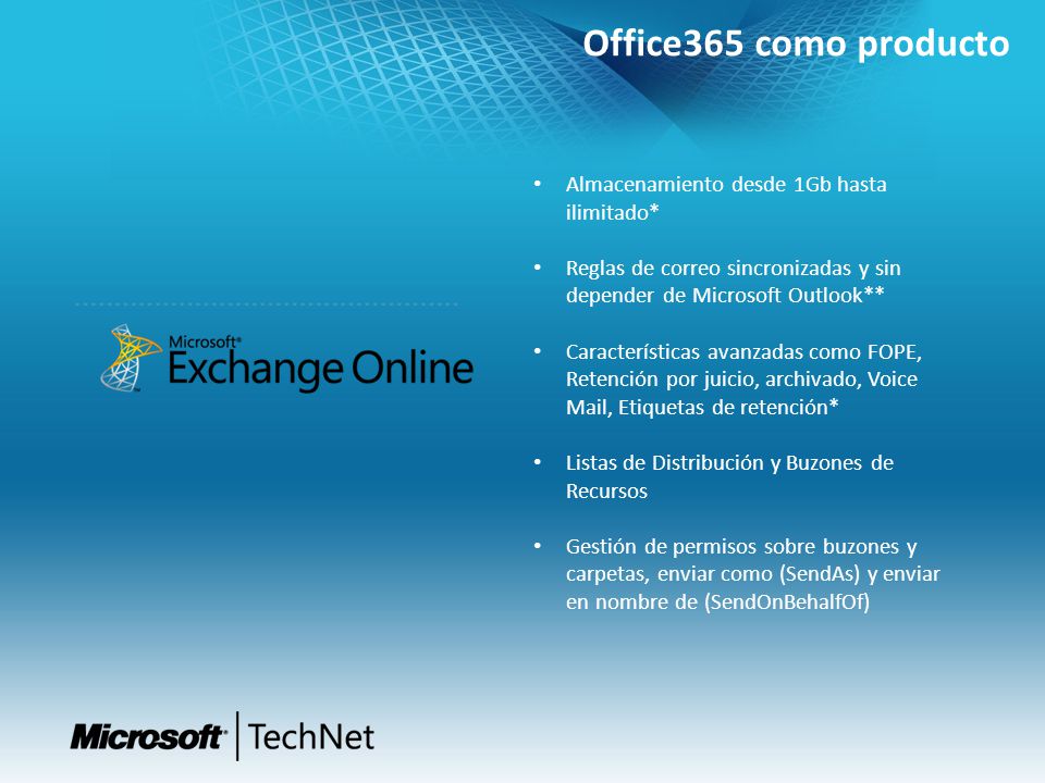 Office365 como producto Almacenamiento desde 1Gb hasta ilimitado*