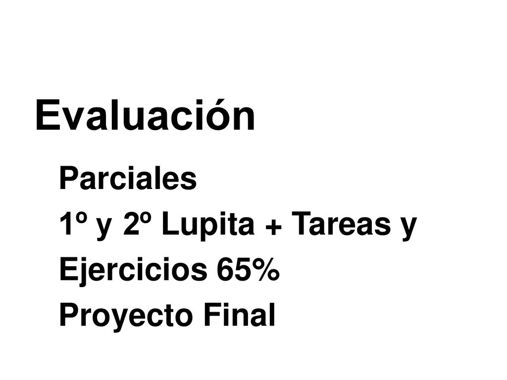 Evaluación Parciales 1º y 2º Lupita + Tareas y Ejercicios 65%