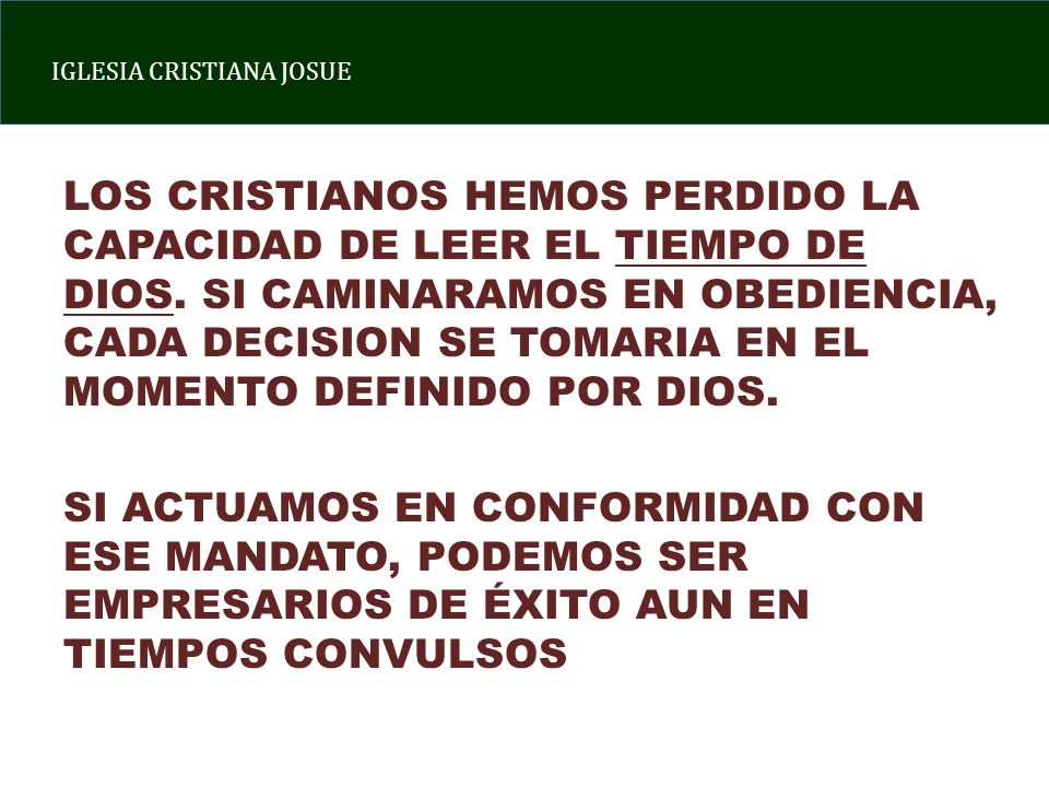 LOS CRISTIANOS HEMOS PERDIDO LA CAPACIDAD DE LEER EL TIEMPO DE DIOS